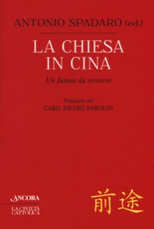 A volume: The Church in China: A future to write 